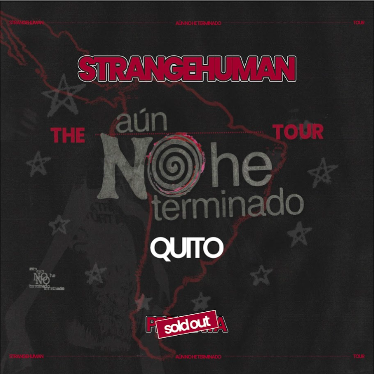 QUITO: THE AÚN NO HE TERMINADO TOUR
