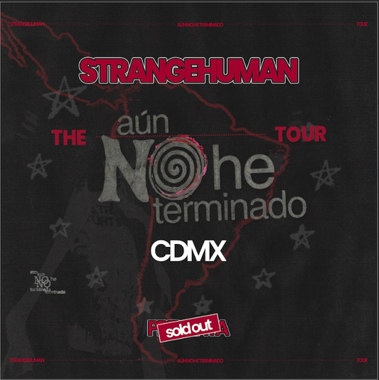 CDMX: THE AÚN NO HE TERMINADO TOUR